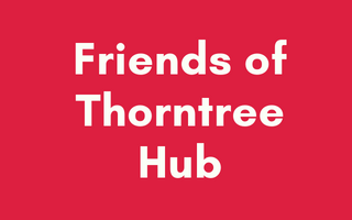 Friends of Thorntree Hub