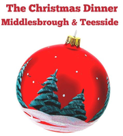 The Christmas Dinner Middlesbrough & Teesside